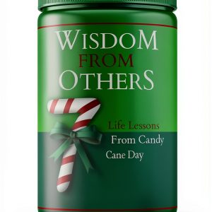 Wisdom From Others Kindle Book 1 by DARR LLC for Teens-0